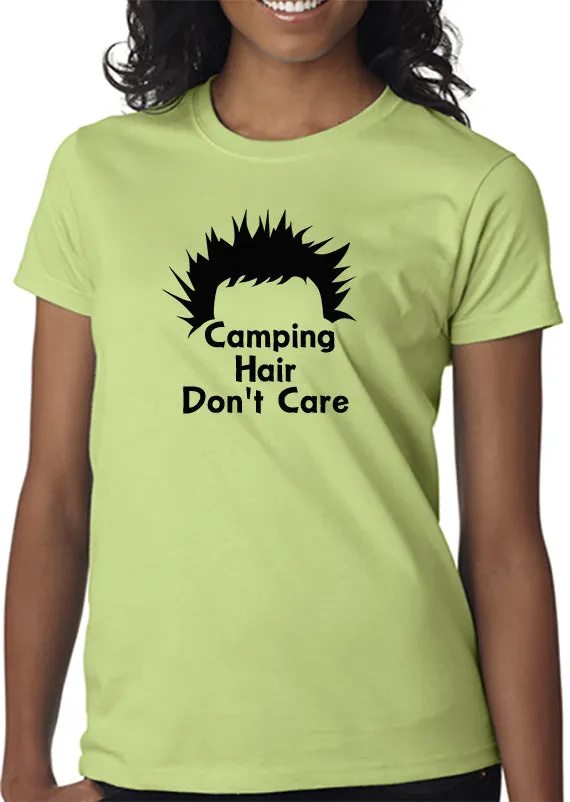 Camping Hair Don't Care! T-Shirt