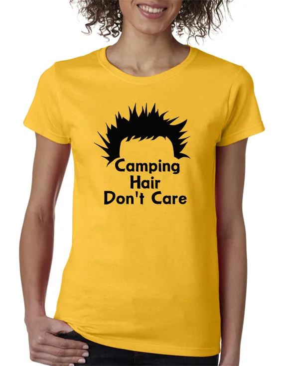 Camping Hair Don't Care! T-Shirt