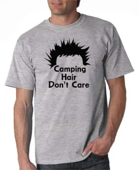 Camping Hair Don't Care! T-Shirt