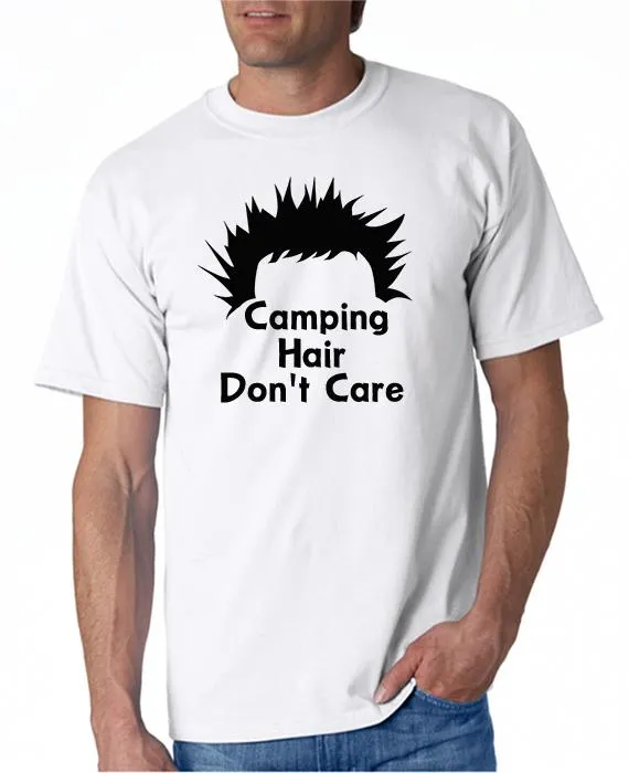 Camping Hair Don't Care! T-Shirt