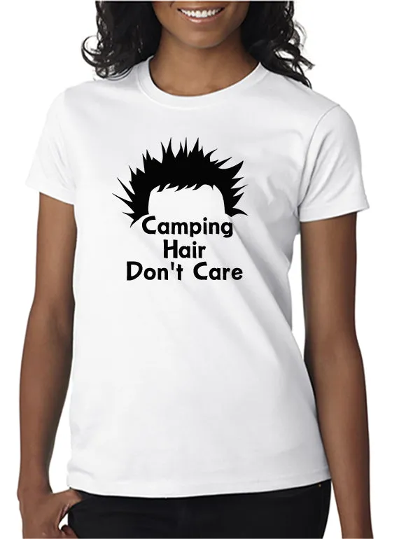 Camping Hair Don't Care! T-Shirt