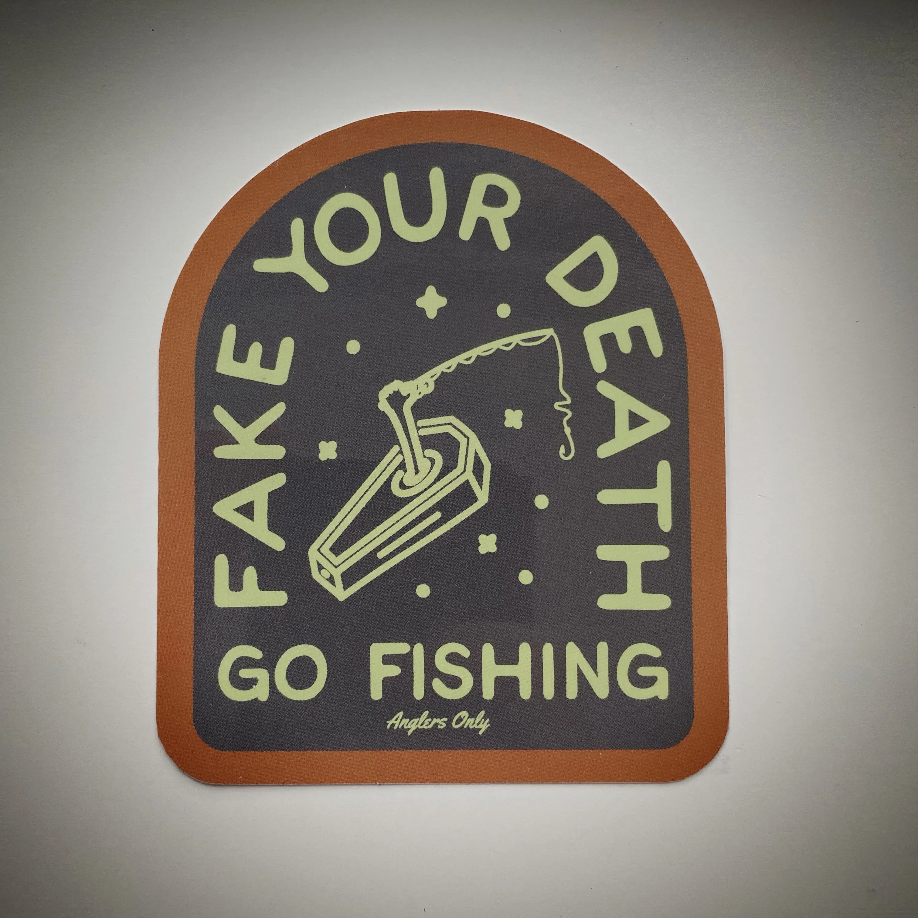 'Fake Your Death, Go Fishing' Box Sticker