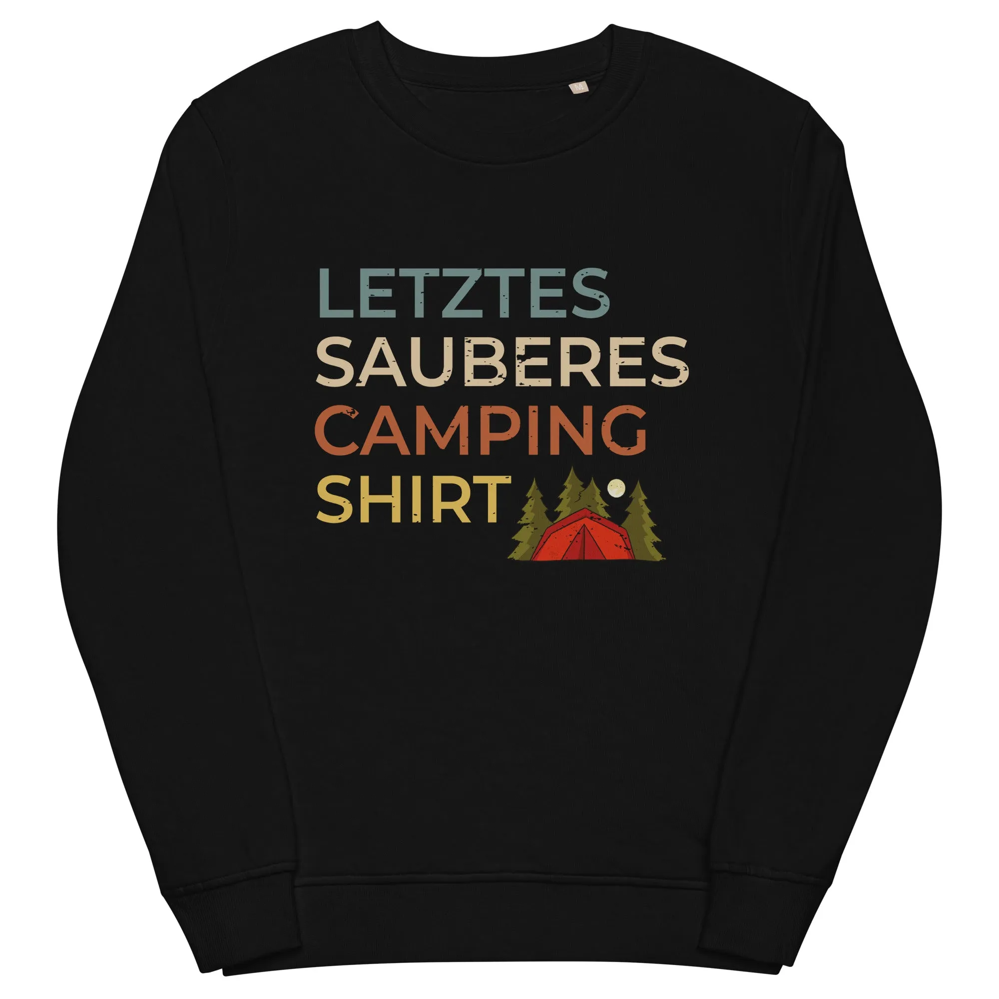 Letztes sauberes Camping Shirt - Unisex Premium Organic Sweatshirt